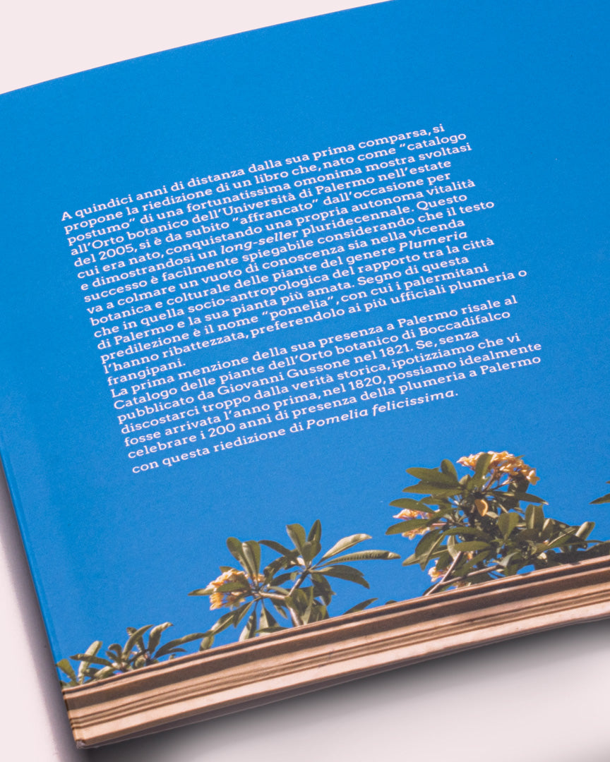 Pomelia felicissima. History, botany and cultivation of plumeria in Palermo